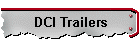 DCI Trailers